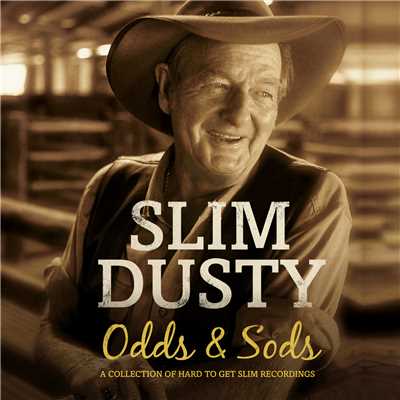 You Took The Joy Out Of Livin' (Remastered 2017)/Slim Dusty