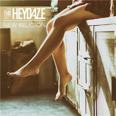 New Religion/The Heydaze