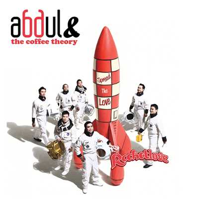 アルバム/Rocket Love/Abdul & The Coffee Theory