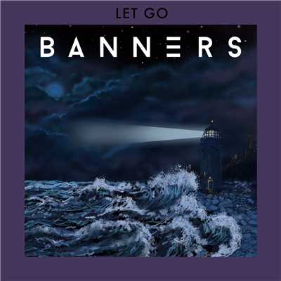 シングル/Let Go/BANNERS