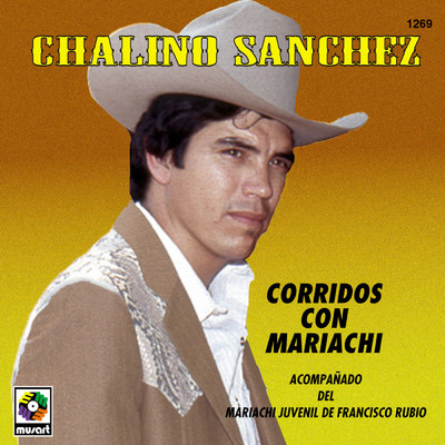 Modesto Villarreal (featuring Mariachi Juvenil de Francisco Rubio)/Chalino Sanchez