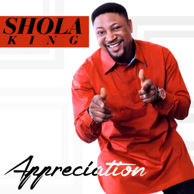 アルバム/Appreciation/Shola King