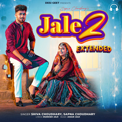 Jale 2 (Extended)/Shiva Choudhary & Sapna Choudhary