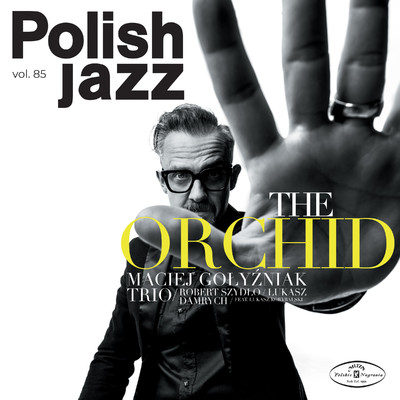The Orchid/Maciej Golyzniak Trio