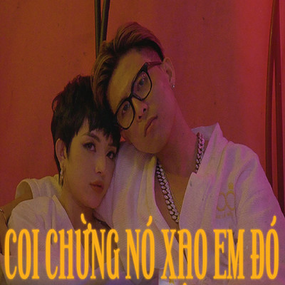 Coi Chung No Xao Em Do (feat. Le Ha)/Ron Phan