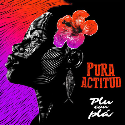 Pura Actitud/Plu Con Pla & Alexis Play
