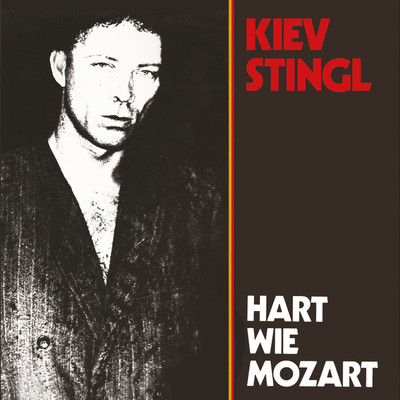 Hart wie Mozart/Kiev Stingl