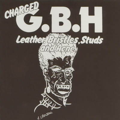 アルバム/Leather, Bristles, Studs and Acne/G.B.H.