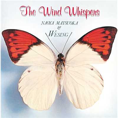 アルバム/THE WIND WHISPERS/松岡直也&ウィシング