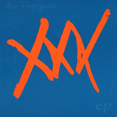 XXX ep/The Popguns