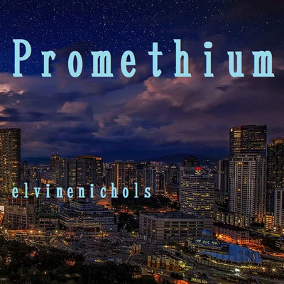 アルバム/Promethium/elvinenichols