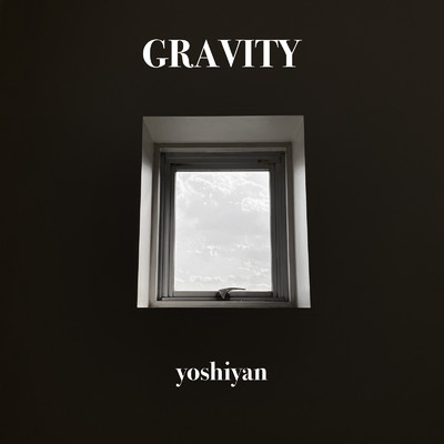 GRAVITY/yoshiyan