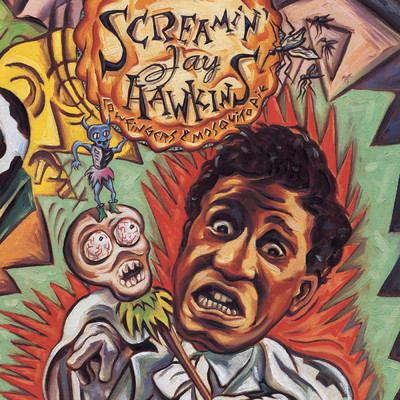 Cow Fingers and Mosquito Pie (Expanded Edition)/Screamin' Jay Hawkins
