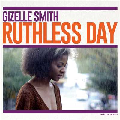Ruthless Day/GIZELLE SMITH