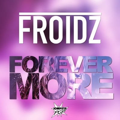 シングル/Forevermore (Instrumental Edit (incl vocal chops) )/Froidz