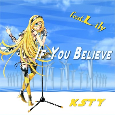 シングル/IF YOU BELIEVE feat.Lily/KSTY