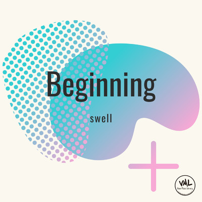 Beginning/swell
