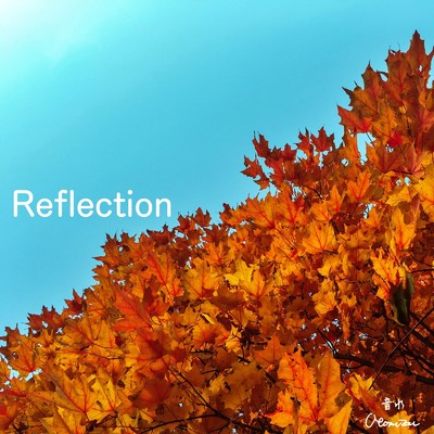 シングル/Reflection/Otomizu