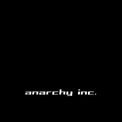 anarchy inc.