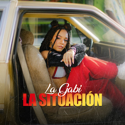 シングル/La Situacion/La Gabi