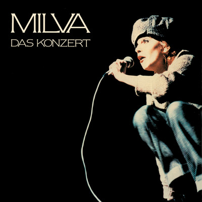 Das Konzert (Live)/Milva