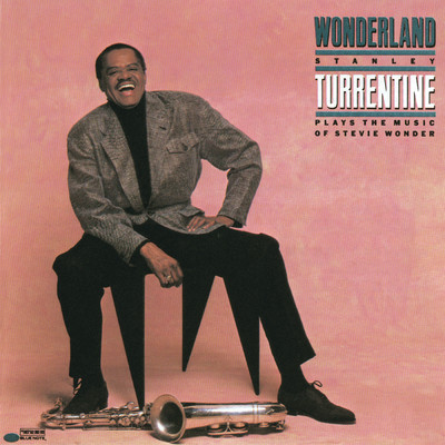 アルバム/Wonderland (Stanley Turrentine Plays The Music Of Stevie Wonder)/スタンリー・タレンタイン