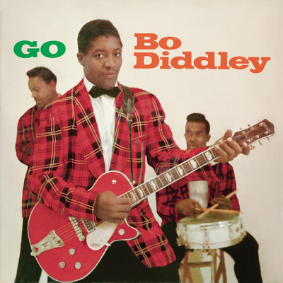 アルバム/Go Bo Diddley/ボ・ディドリー