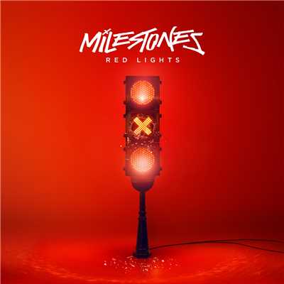 アルバム/Red Lights (Explicit)/Milestones