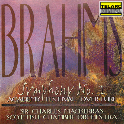 Brahms: Symphony No. 1 in C Minor, Op. 68 & Academic Festival Overture, Op. 80/サー・チャールズ・マッケラス／スコットランド室内管弦楽団