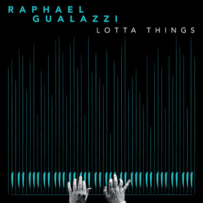 シングル/Lotta Things (Explicit)/ラファエル・グアラッツィ