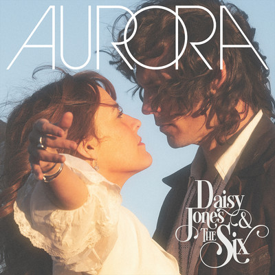 アルバム/AURORA/Daisy Jones & The Six