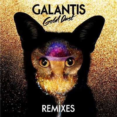アルバム/Gold Dust (Remixes)/Galantis
