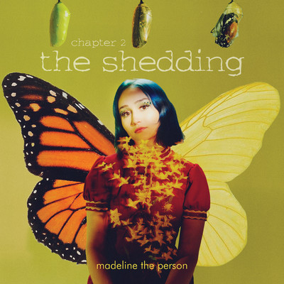 CHAPTER 2: The Shedding/Madeline The Person
