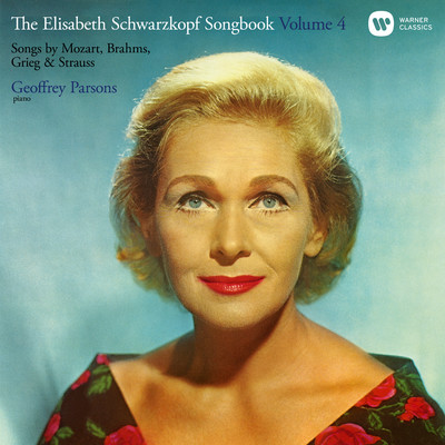 The Elisabeth Schwarzkopf Songbook, Vol. 4/Elisabeth Schwarzkopf／Geoffrey Parsons