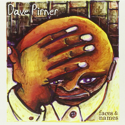 Faces & Names/Dave Pirner