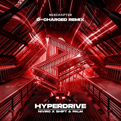 Hyperdrive (D-Charged Remix)/NIVIRO, Shift & Palm & D-Charged