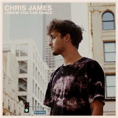シングル/I Know You Can Dance/Chris James