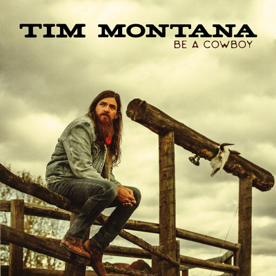 シングル/Be A Cowboy/Tim Montana