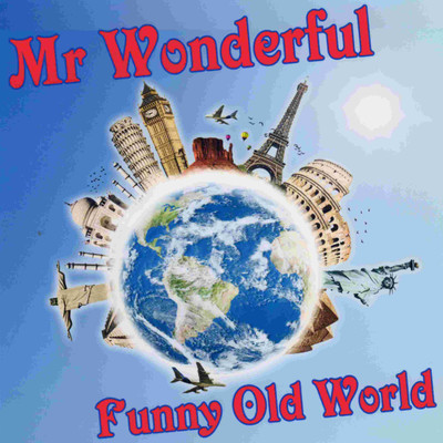 Funny Old World/Mr Wonderful