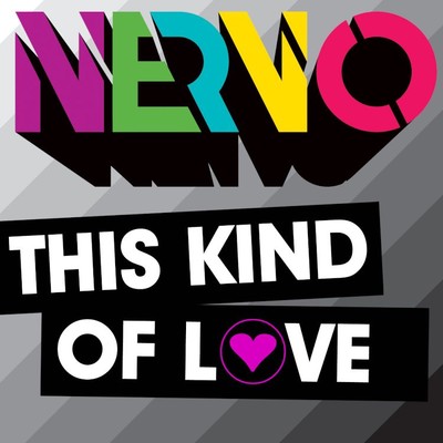 シングル/This Kind of Love (Adrian Lux Disco Boy Remix)/Nervo