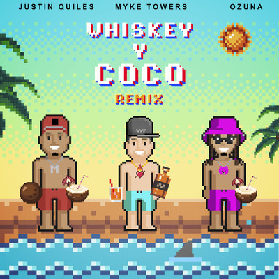 Whiskey y Coco (Remix)/Justin Quiles