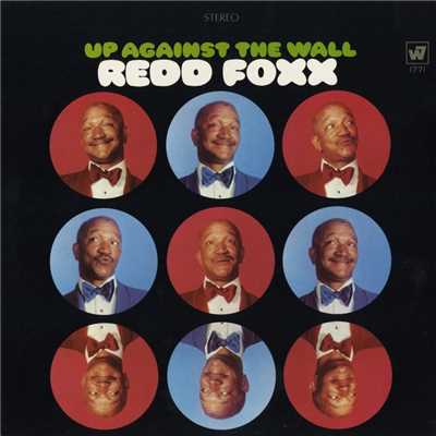 Up Against the Wall (Side 2)/Redd Foxx