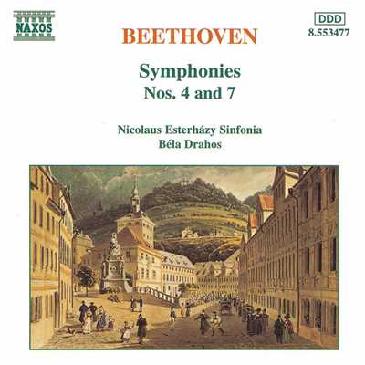 ベートーヴェン: 交響曲第4番／第7番/ベーラ・ドラホシュ(指揮)／ニコラウス・エステルハージ・シンフォニア