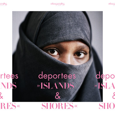 アルバム/Islands & Shores/Deportees