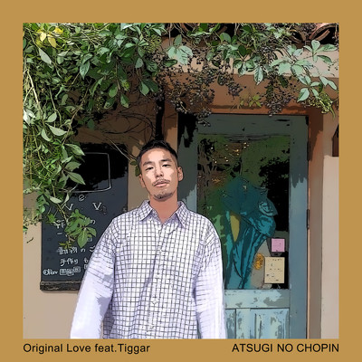 シングル/Original Love (feat. Tiggar)/ATSUGI NO CHOPIN