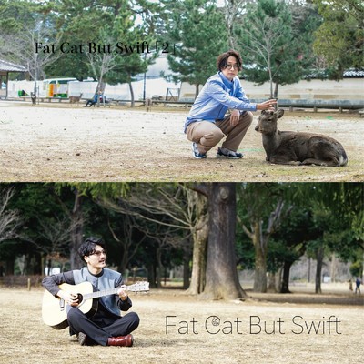 FCBS「2」/Fat Cat But Swift