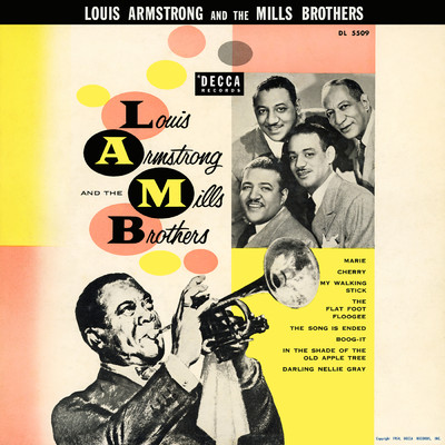 Louis Armstrong And The Mills Brothers/ルイ・アームストロング／ミルス・ブラザーズ