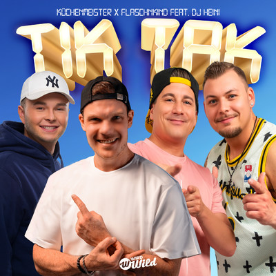 シングル/Tik Tak (featuring DJ Heini)/Kuchenmeister／Flaschnkind