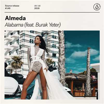 Alabama (feat. Burak Yeter)/Almeda