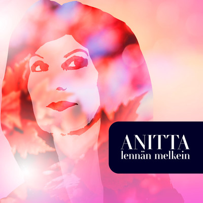 シングル/Lennan melkein/Anitta G